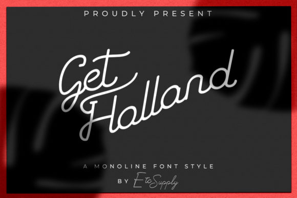 Get Holland: A Vintage Script Font for Modern Branding