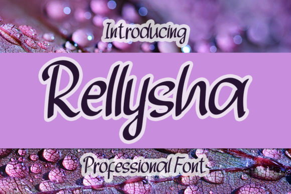 Rellysha: The Script Font for Scroll-Stopping Social Media